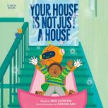 Your House Is Not Just a House, Idris Goodwin