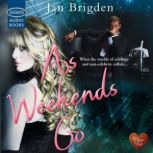As Weekends Go, Jan Brigden