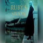 Rubys Spoon, Anna Lawrence Pietroni