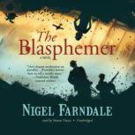The Blasphemer, Nigel Farndale