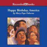 Happy Birthday, America, Mary Pope Osborne