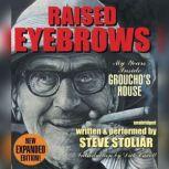 Raised Eyebrows, Expanded Edition, Steve Stoliar