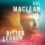 Bitter Legacy, Dal MacLean