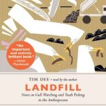 Landfill, Tim Dee
