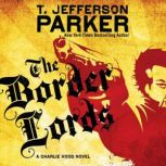 The Border Lords, T. Jefferson Parker