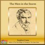 The Men in the Storm, Stephen Crane