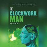 The Clockwork Man, E.V. Odle