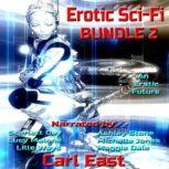 Erotic Sci-Fi Bundle 2, Carl East