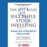 The Five Rules for Successful Stock I..., Pat Dorsey