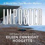 Imposter, Eileen Enwright Hodgetts