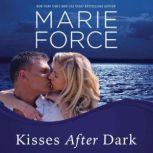 Kisses After Dark, Marie Force