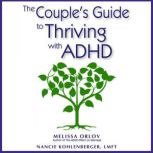 The Couples Guide to Thriving with A..., Melissa Orlov