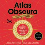 Atlas Obscura, 2nd Edition, Joshua Foer