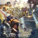 Adventures on Brad Complete Collectio..., Tao Wong