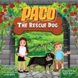 Paco, The Rescue Dog, Eloise Mascitti