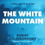 The White Mountain, Robert Goldsborough