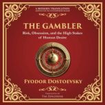 The Gambler, Fyodor Dostoevsky