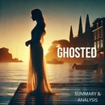 Ghosted Book Summary  Analysis, Hazel Quinn