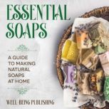 Essential Soaps, WellBeing Publishing
