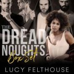 The Dreadnoughts Box Set, Lucy Felthouse