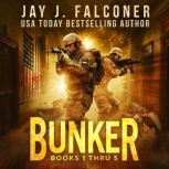 BUNKER Complete Audio Series Books 1..., Jay J. Falconer
