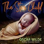 The Star Child, Oscar Wilde