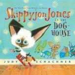 Skippyjon Jones in the Dog-House, Judy Schachner