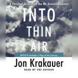 Into Thin Air A Personal Account of the Mt. Everest Disaster, Jon Krakauer