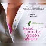 Inside the Mind of Gideon Rayburn, Sarah Miller