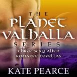 Planet Valhalla Series, Kate Pearce
