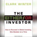 The EitherOr Investor, Clark Winter