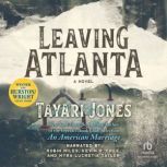 Leaving Atlanta, Tayari Jones