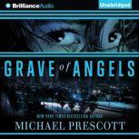 Grave of Angels, Michael Prescott