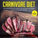 Carnivore Diet, Damian Carner