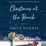 Christmas at the Ranch, Anita Hughes