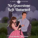 No Gravestone Left Unturned, Jill Monroe