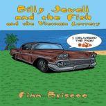 Billy Jewel and The Fish and The Viet..., Finn Briscoe