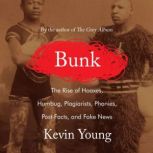 Bunk, Kevin Young