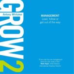 GROW 2 Management, Antony Whitaker