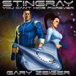 Stingray, Gary Zeiger