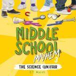 The Science UnFair, C.T. Walsh