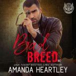 Bad Breed MC, Amanda Heartley