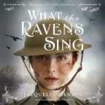 What the Ravens Sing, Jacquelyn Benson