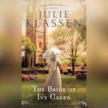 The Bride of Ivy Green, Julie Klassen