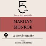 Marilyn Monroe A short biography, 5 Minutes