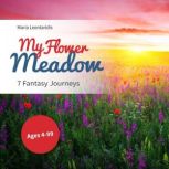 My Flower Meadow, Maria Leontaridis