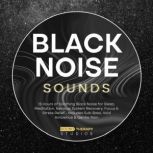 Black Noise Sounds, Sound Therapy Studios