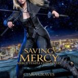 Saving Mercy, Ciara Graves