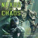 Nexus of Chaos, J. N. Chaney