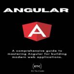 Angular Mastery, Et Tu Code